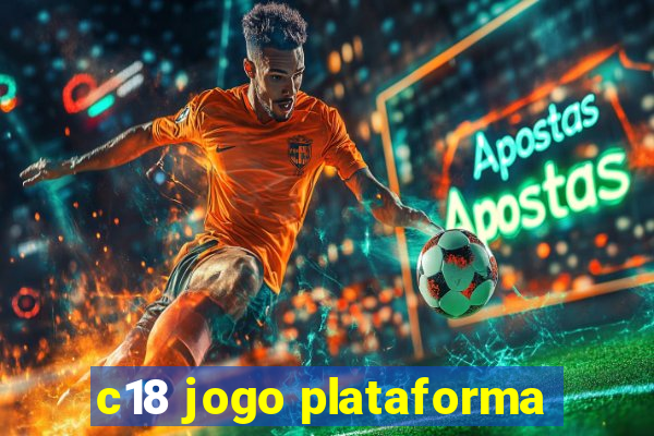 c18 jogo plataforma